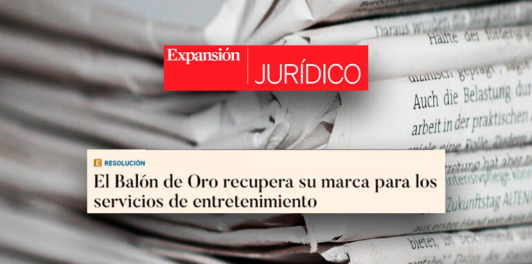Expansión Jurídico | Inés Cantero comenta una sentencia sobre la marca de la UE “Ballon d’Or”