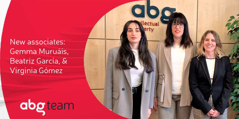 Three new associates at ABG IP: Gemma Muruáis, Beatriz García y Virginia Gómez